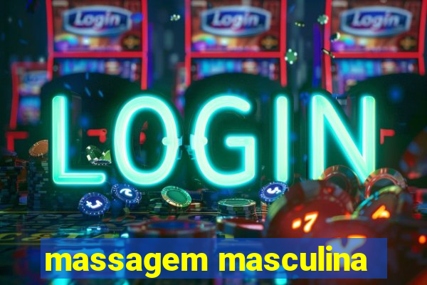 massagem masculina